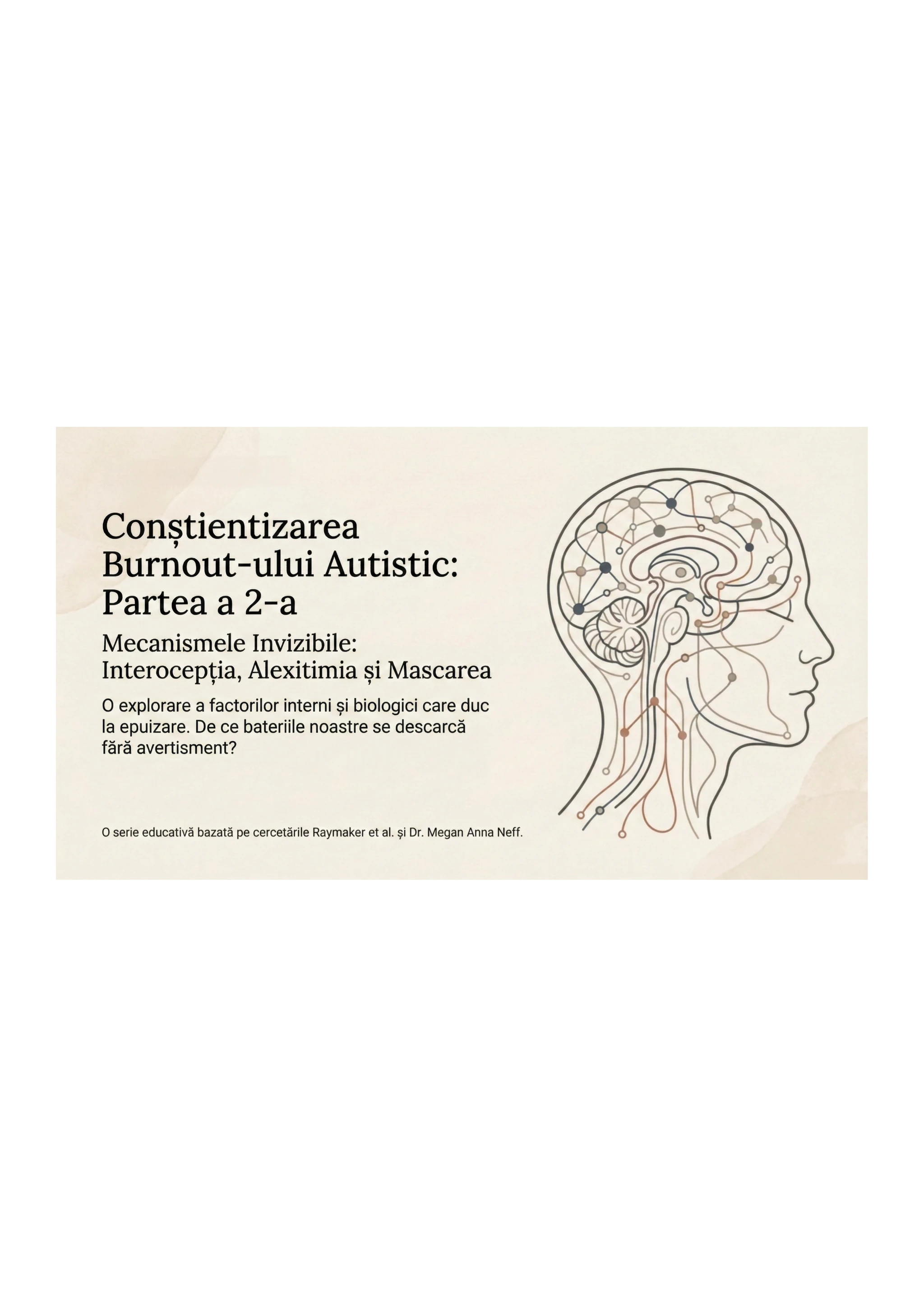 Anatomia Burnout-ului Neurodivergent — Partea 2